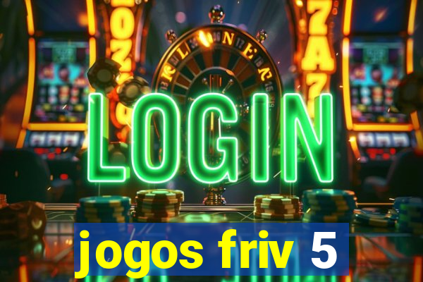 jogos friv 5