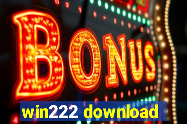 win222 download