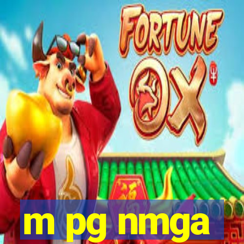 m pg nmga