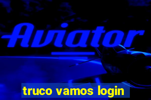 truco vamos login