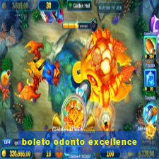 boleto odonto excellence