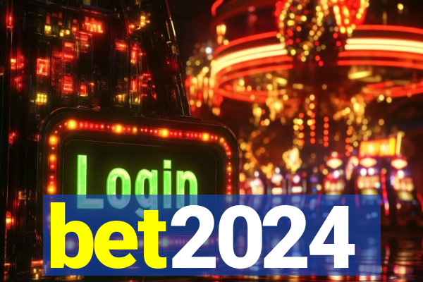 bet2024