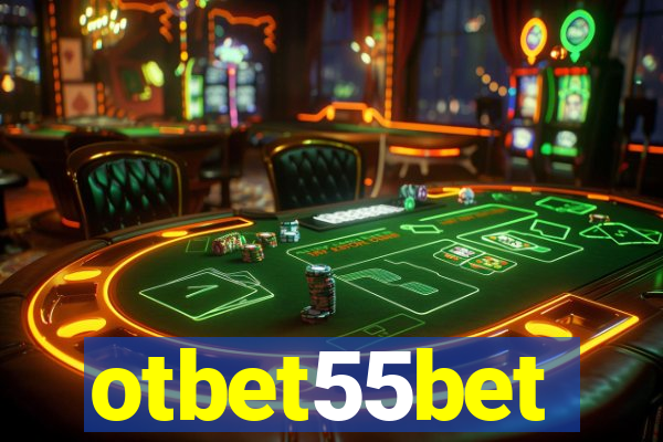 otbet55bet