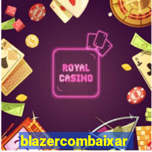 blazercombaixar