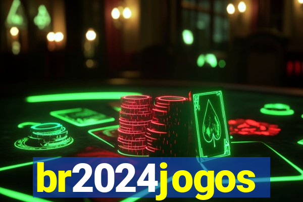 br2024jogos