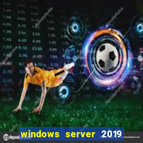 windows server 2019 iso pt-br download