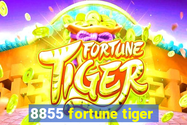 8855 fortune tiger