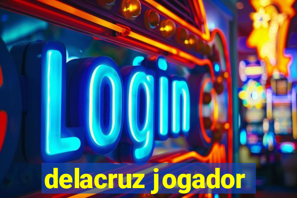 delacruz jogador