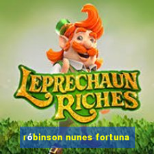 róbinson nunes fortuna