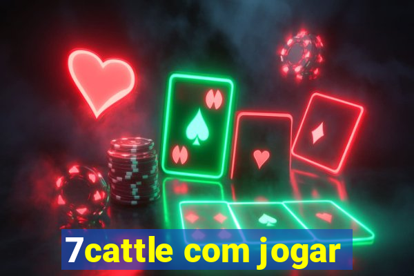 7cattle com jogar