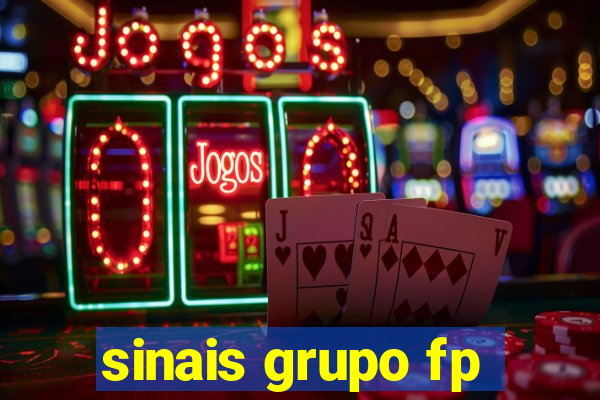 sinais grupo fp