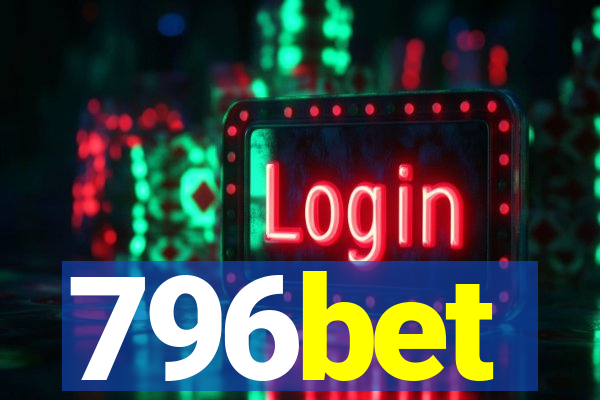 796bet