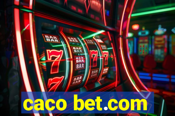 caco bet.com