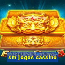 sm jogos cassino