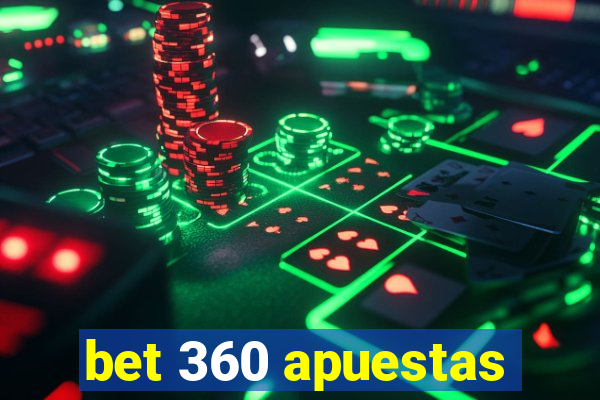 bet 360 apuestas