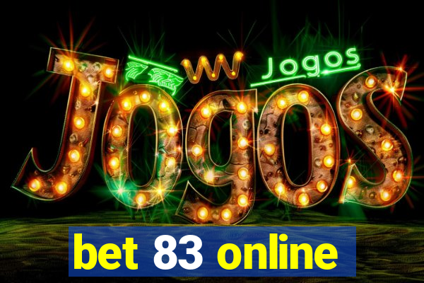 bet 83 online