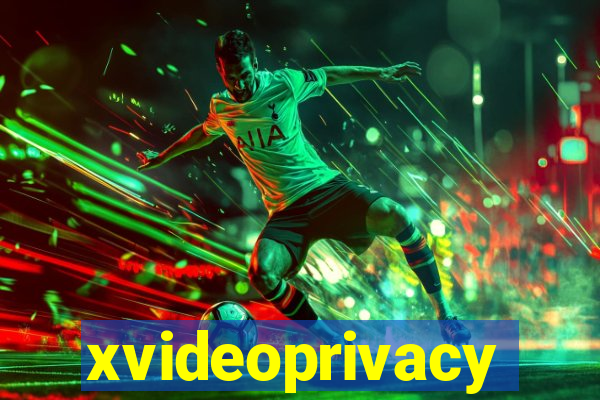 xvideoprivacy