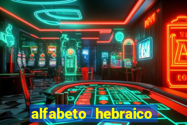 alfabeto hebraico de a a z