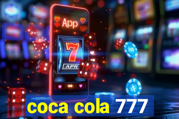 coca cola 777