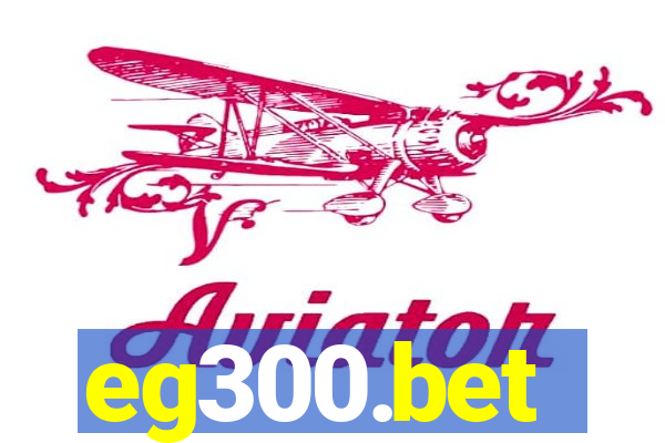 eg300.bet