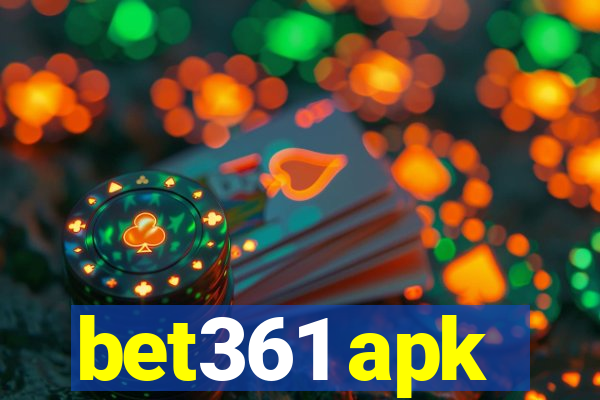 bet361 apk