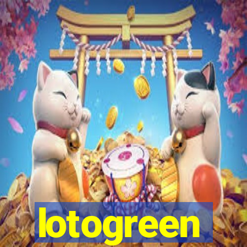 lotogreen