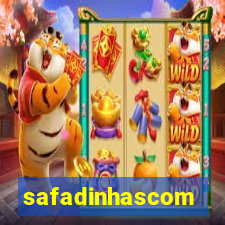 safadinhascom